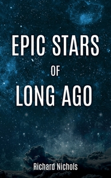 Paperback Epic Stars of Long Ago Book
