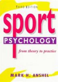 Paperback Sport Psychology: From Theory to Practice (3rd Edition) Book