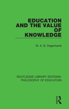 Paperback Education and the Value of Knowledge Book