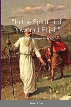 Paperback "In the Spirit and Power of Elijah" Book