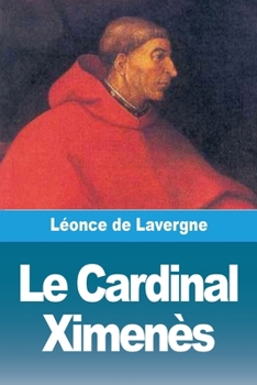 Paperback Le Cardinal Ximenès [French] Book