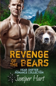 Paperback Revenge of the Bears: Bear Shifter Romance Collection Book