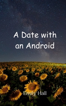 Paperback A Date with an Android Book