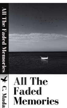 Paperback All The Faded Memories Book