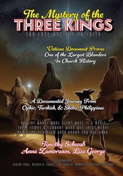 The Mystery of the Three Kings: The Lost Ancient Nativity (Solomon's Treasure)