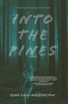Hardcover Into The Pines Book