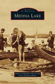 Medina Lake - Book  of the Images of America: Texas
