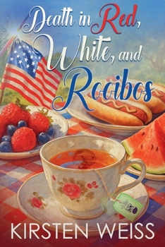 Death in Red, White and Rooibos: A Small-town Cozy Mystery (Tea and Tarot Cozy Mysteries)