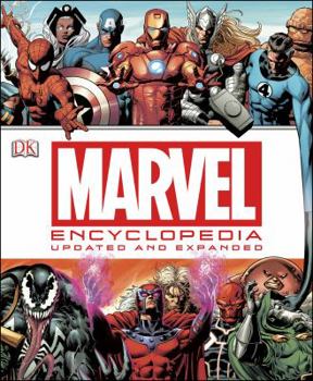 Hardcover Marvel Encyclopedia: The Definitive Guide to the Characters of the Marvel Universe Book