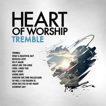 Music - CD Heart Of Worship - Tremble Book