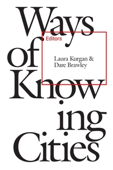 Paperback Ways of Knowing Cities Book