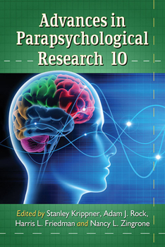 Paperback Advances in Parapsychological Research 10 Book