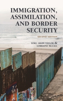 Hardcover Immigration, Assimilation, and Border Security Book