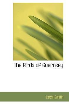 Paperback The Birds of Guernsey Book