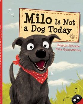 Hardcover Milo Is Not a Dog Today Book