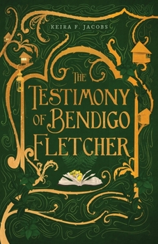 Paperback The Testimony of Bendigo Fletcher Book