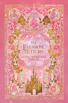 Hardcover The Everrose Letters: Dreamer Edition Book