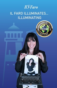 Paperback Il Faro illuminates...: Illuminating Book