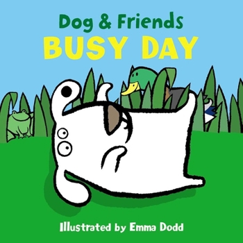Board book Dog & Friends: Busy Day Book