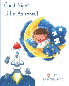 Paperback Good Night Little Astronaut Book