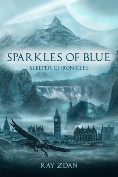 Paperback Sparkles of blue: Sleeper Chronicles Book