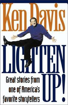 Paperback Lighten Up!: Great Stories from One of America's Favorite Storytellers Book