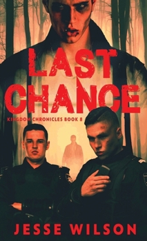 Last Chance (Kingdom Chronicles)