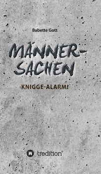 Hardcover Männersachen: Knigge-Alarm [German] Book