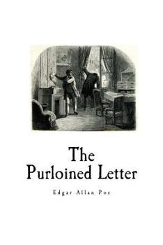 Paperback The Purloined Letter: Edgar Allan Poe Book