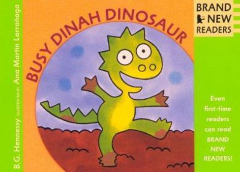 Hardcover Busy Dinah Dinosaur: Brand New Readers Book
