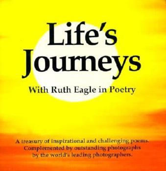 Hardcover Life's Journeys: With Ruth Eagle in Poetry Book