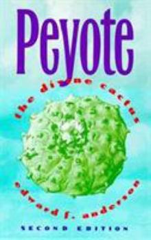 Hardcover Peyote: The Divine Cactus Book