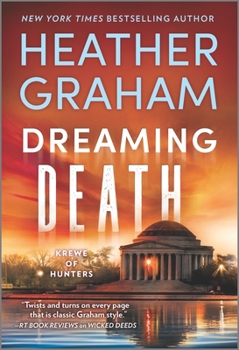 Dreaming Death - Book #32 of the Krewe of Hunters