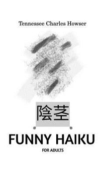 Paperback Funny Haiku for Adults Book