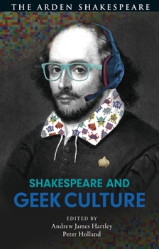 Hardcover Shakespeare and Geek Culture Book