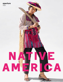 Paperback Native America: Aperture 240 Book