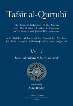 Paperback Tafsir al-Qurtubi Vol. 7 Sūrat al-An'ām - Cattle & Sūrat al-A'rāf - The Ramparts Book