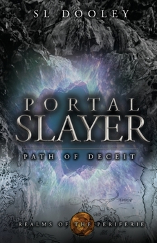 Paperback Portal Slayer: Path of Deceit Book