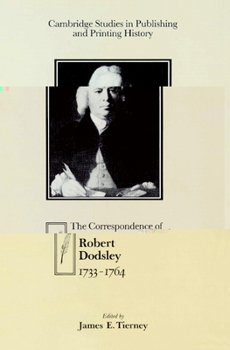 Paperback The Correspondence of Robert Dodsley: 1733 1764 Book