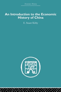 Paperback Introduction to the Economic History of China Book