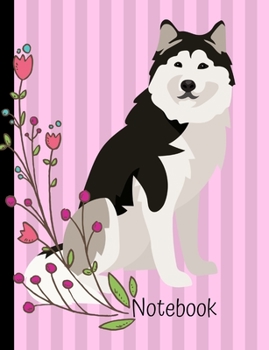 Paperback Notebook: Husky Dog Pink School Composition Notebook 100 Pages Wide Ruled Lined Paper Book
