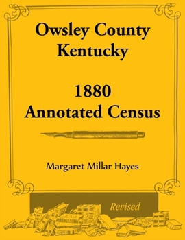 Hardcover Owsley County, Kentucky, 1880 annotated census Book