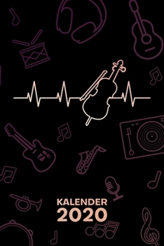 Paperback Kalender 2020: A5 Musikinstrumente Terminplaner f?r Violinist mit DATUM - 52 Kalenderwochen f?r Termine & To-Do Listen - Herzschlag G [German] Book