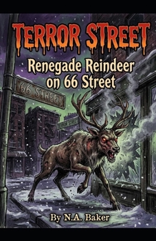 Paperback Renegade Reindeer on 66 Street Book