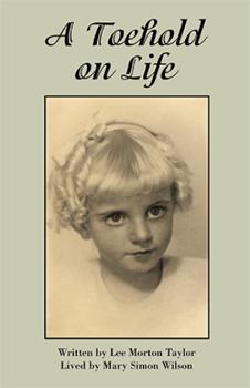 Hardcover A Toehold on Life Book