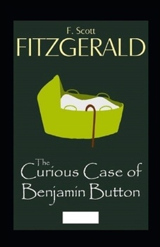 Paperback The Curious Case of Benjamin Button Illustrated Book