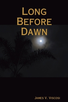 Paperback Long Before Dawn Book