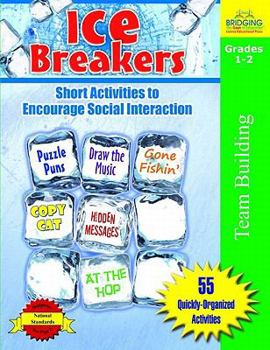 Paperback Ice Breakers: Short Activities to Encourage Social Interaction Book