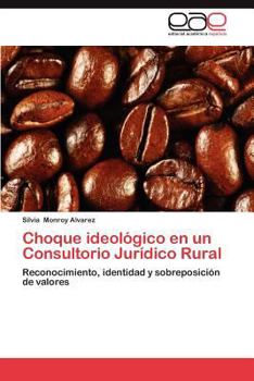 Paperback Choque Ideologico En Un Consultorio Juridico Rural [Spanish] Book