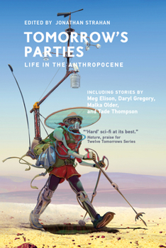 Paperback Tomorrow's Parties: Life in the Anthropocene Book